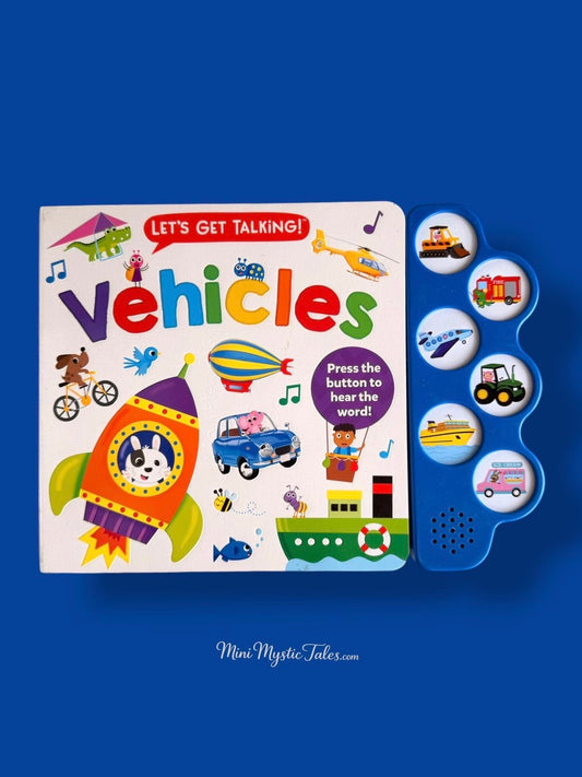 Let’s Get Talking! Vehicles interactive kids sound book with press buttons to hear vehicle names and sounds.