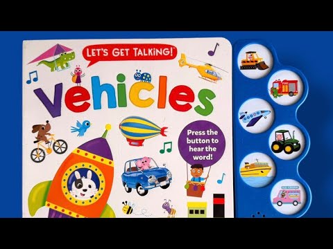 Let’s Get Talking! Vehicles - Kids Sound Book