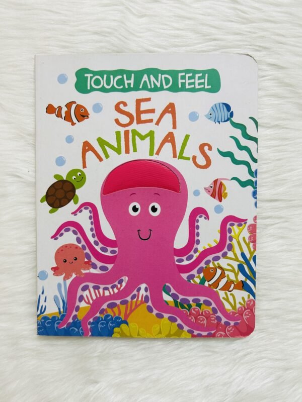 Touch and Feel - Sea Animals
