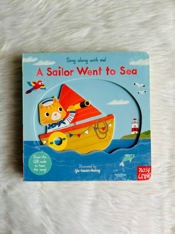 Sing Along With Me! A Sailor Went to Sea