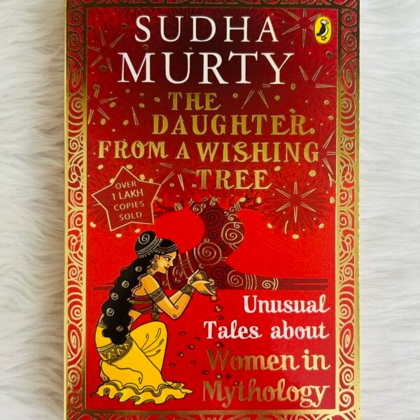 The Daughter from a Wishing Tree – Tales of Women from Indian Mythology