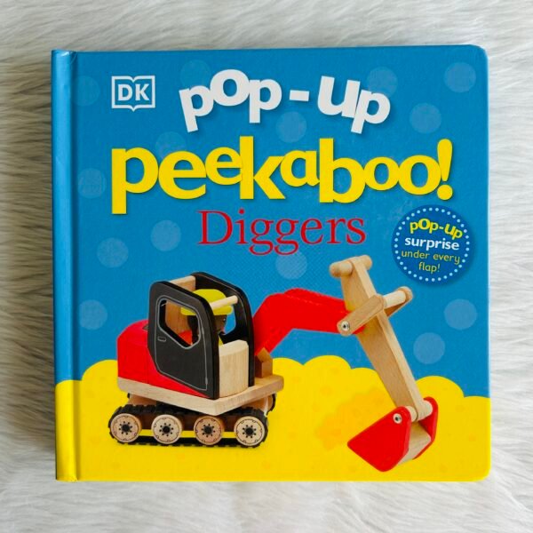 Pop-Up Peekaboo! Diggers