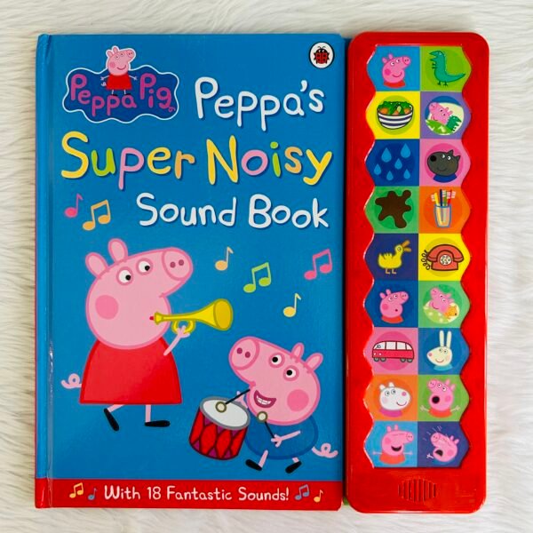 Peppa Pig: Peppas Super Noisy Sound Book