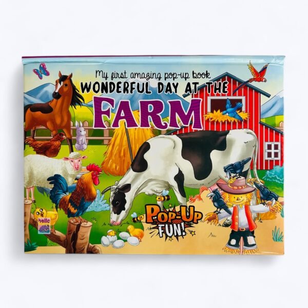 My First Amazing Pop up Book - Wonderful Day At The Farm