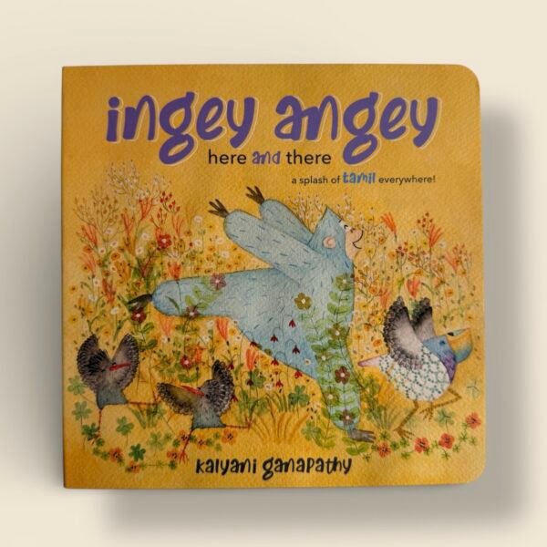 Ingey Angey, Here and There: A Splash of Tamil Everywhere